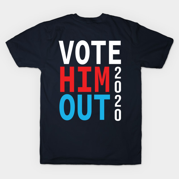 Vote Him Out 200 by stuffbyjlim